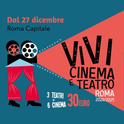 ViviCinema&Teatro Roma, quarta edizione: accesso a...